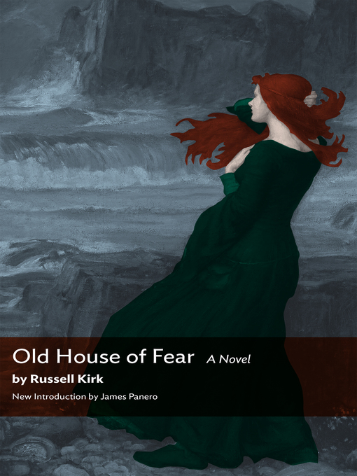 Title details for Old House of Fear by Russell Kirk - Available